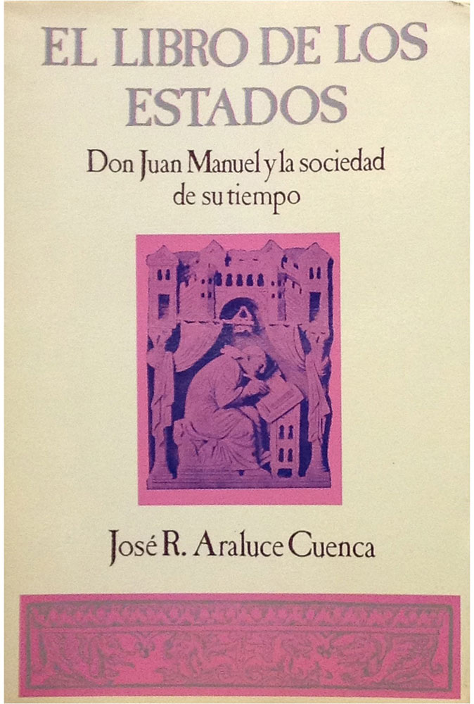 Gimnasta Editor Difuminar El libro de los estados: don Juan Manuel y la sociedad de su tiempo - Girol  Books